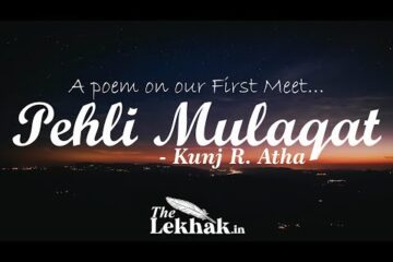 Pehli Mulaqat - The Lekhak